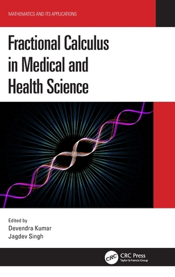 Fractional Calculus in Medical and Health Science (Mathematics and its Applications)