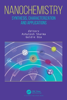 Nanochemistry: Synthesis, Characterization and Applications