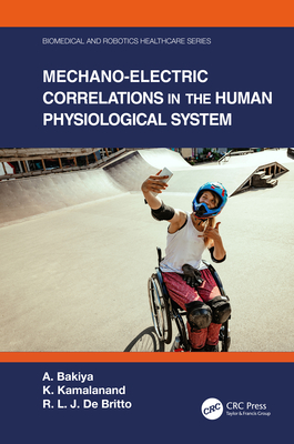 Mechano-Electric Correlations in the Human Physiological System (Biomedical and Robotics Healthcare)