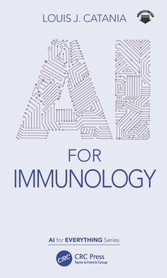 Image for AI for Immunology (AI for Everything) AI for Immunology (AI for Everything)