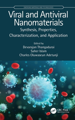 Viral and Antiviral Nanomaterials (Emerging Materials and Technologies)