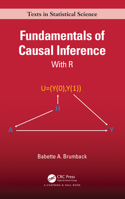 Fundamentals of Causal Inference (Chapman & Hall/CRC Texts in Statistical Science)