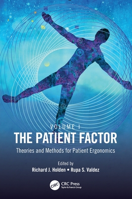 The Patient Factor: Theories and Methods for Patient Ergonomics