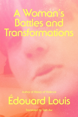 Image for A Woman's Battles and Transformations A Woman's Battles and Transformations