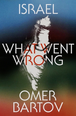 Israel: What Went Wrong