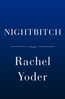 Nightbitch: A Novel