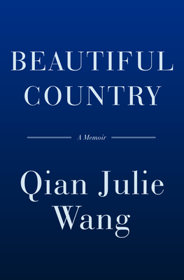 Beautiful Country: A Memoir