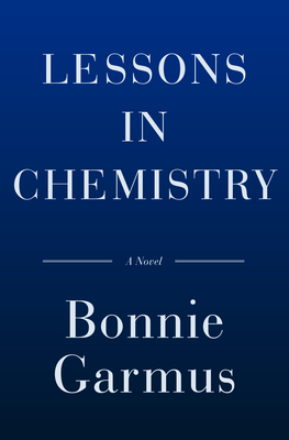 Image for LESSONS IN CHEMISTRY (SIGNED)