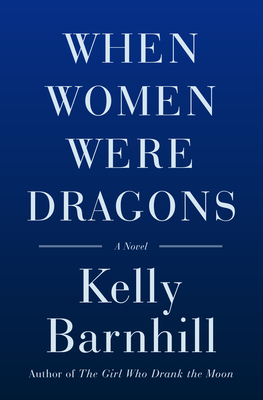 When Women Were Dragons