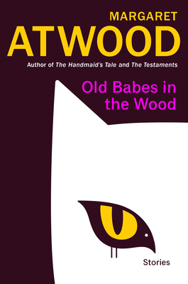 Image for Old Babes in the Wood: Stories
