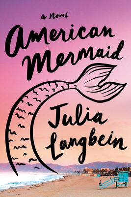American Mermaid: A Novel