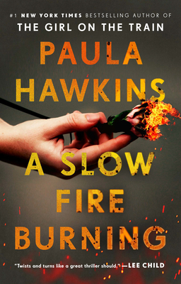 Image for NEW-A Slow Fire Burning: A Novel