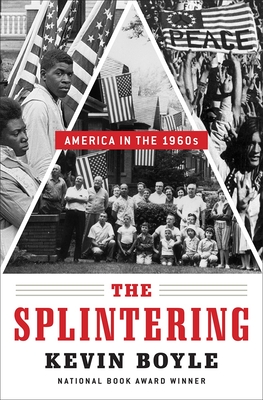The Shattering: America in the 1960s