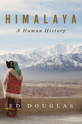 Image for Himalaya: A Human History