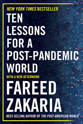 Ten Lessons For A Post-Pandemic World