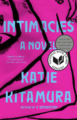 Intimacies: A Novel