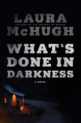 Image for What's Done in Darkness: A Novel What's Done in Darkness: A Novel