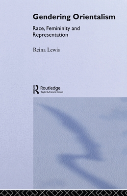 Gendering Orientalism (Women and Politics)