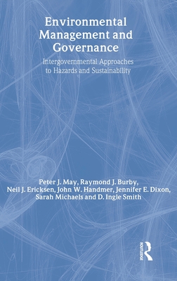 Environmental Management and Governance: Intergovernmental Approaches to Hazards and Sustainability