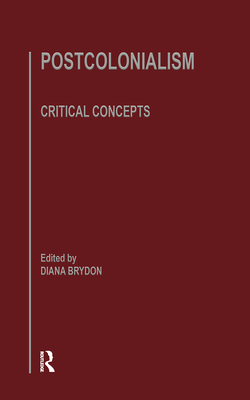 Postcolonlsm:Crit Concepts V4