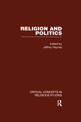 Religion and Politics: v. 1 (Critical Concepts in Religious Studies)