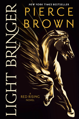 Light Bringer: A Red Rising Novel (Red Rising Series)