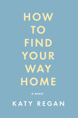 How to Find Your Way Home
