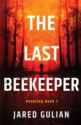 The Last Beekeeper: Vespling Book 1 (The Vespling)