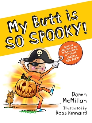 My Butt is SO SPOOKTACULAR!