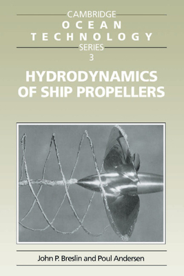 Hydrodynamics of Ship Propellers (Cambridge Ocean Technology Series, Series Number 3)