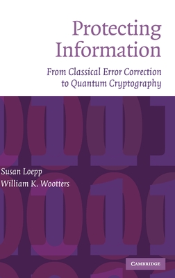 Protecting Information: From Classical Error Correction to Quantum Cryptography