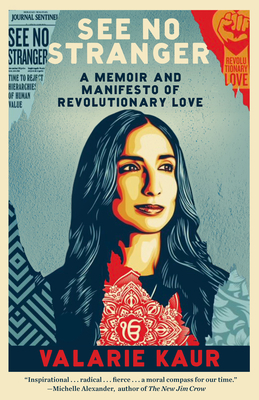 See No Stranger: A Memoir and Manifesto of Revolutionary Love (The Revolutionary Love Project)