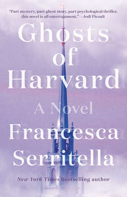 Ghosts of Harvard: A Novel