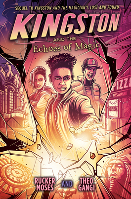 Kingston and the Echoes of Magic (Kingston, 2)