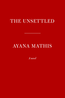 The Unsettled: A novel