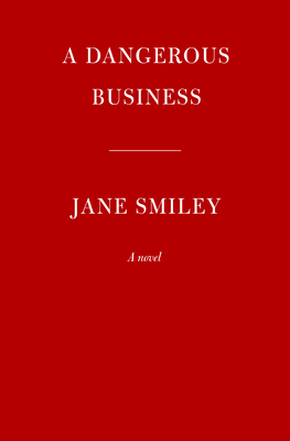 Image for A Dangerous Business: A novel