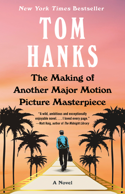 MAKING OF ANOTHER MAJOR MOTION PICTURE MASTERPIECE, THE A NOVEL