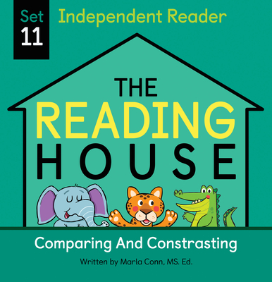 Reading House Set 11: Comparing and Contrasting