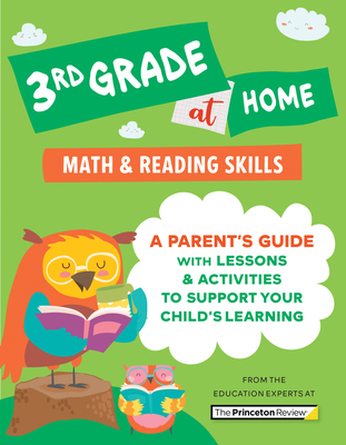3rd Grade at Home: A Parent's Guide with Lessons & Activities to Support Your Child's Learning (Math & Reading Skills) (Learn at Home)