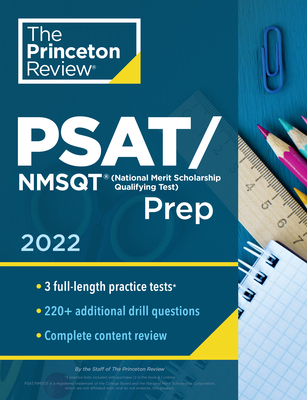 Princeton Review PSAT/NMSQT Prep, 2022: 3 Practice Tests + Review & Techniques + Online Tools (2022) (College Test Preparation)