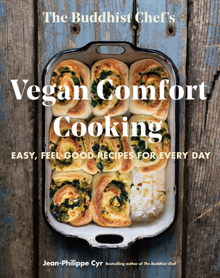 Buddhist Chef's Vegan Comfort Cooking Easy, Feel-G