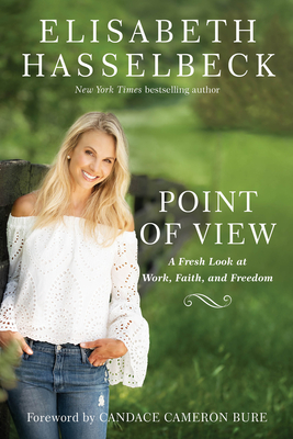 Image for Point of View: A Fresh Look at Work, Faith, and Freedom Point of View: A Fresh Look at Work, Faith, and Freedom