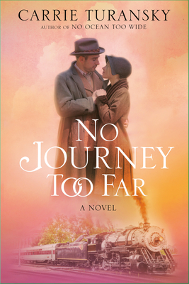 No Journey Too Far: A McAlister Family Novel, Book 2