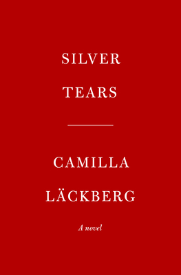 Silver Tears: A novel (Faye's Revenge)