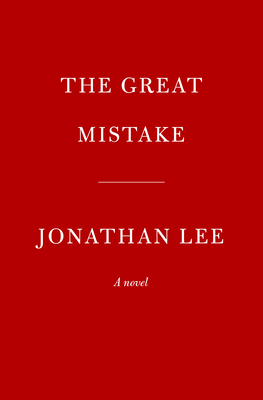 The Great Mistake: A novel