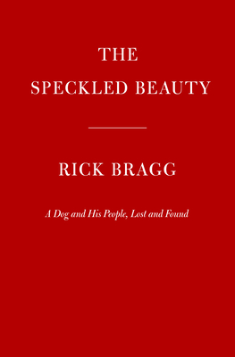 Image for The Speckled Beauty: A Dog and His People