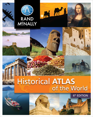 Image for Rand McNally Historical Atlas of the World | Grades 5-12+