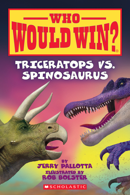 Triceratops vs. Spinosaurus (Who Would Win): Volume 16