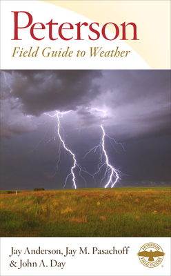 Image for Peterson Field Guide To Weather (Peterson Field Guides)