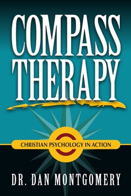 Image for COMPASS THERAPY: Christian Psychology in Action COMPASS THERAPY: Christian Psychology in Action